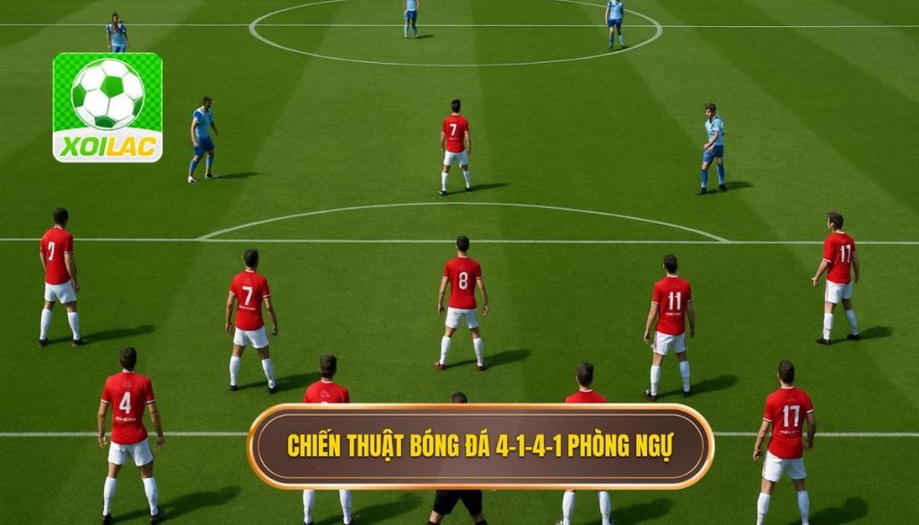 Chiến thuật bóng đá 4-1-4-1 phòng ngự