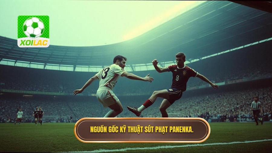 Nguồn gốc kỹ thuật sút phạt Panenka